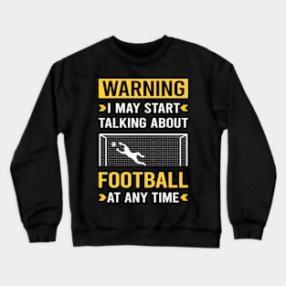 Warning Football Crewneck Sweatshirt